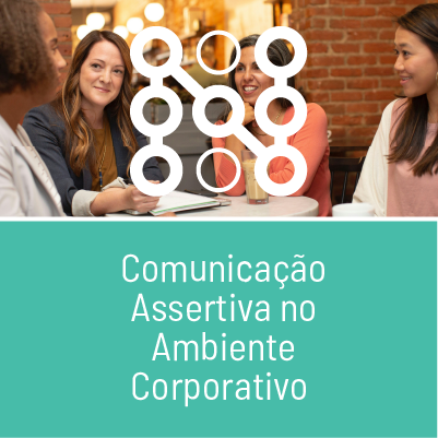 Comunicação Assertiva no Ambiente de Trabalho